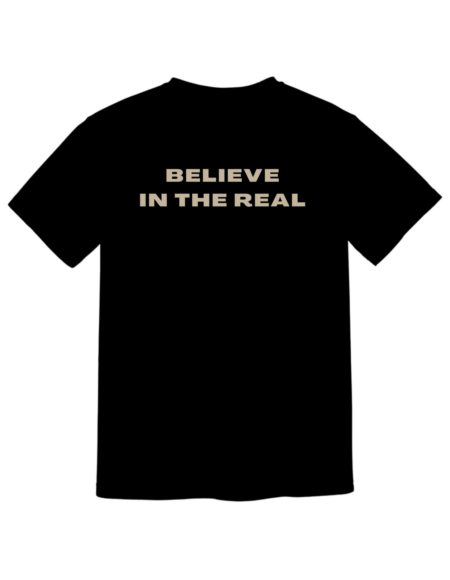 Believe In The Real OTR Graphic Tee